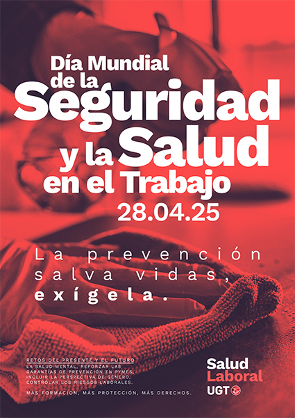 28 de Abril: UGT FICA se reafirma en su compromiso con la defensa de la seguridad y salud de las personas trabajadoras